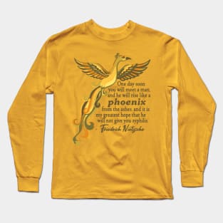 Phoenix and Nietzsche Quote Long Sleeve T-Shirt